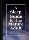 A Sleep Guide for the Mature Adult - eBook