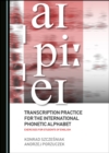 None Transcription Practice for the International Phonetic Alphabet : Exercises for Students of English - eBook