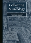 None Collecting and Museology - eBook