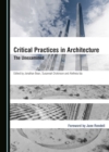 None Critical Practices in Architecture : The Unexamined - eBook