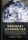 None Ordinary Chondrites from North-East India : A Raman and Infrared Spectroscopic Approach - eBook