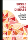 None Sickle Cell Disease : From the Laboratory to Clinical Practice - eBook