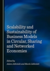 None Scalability and Sustainability of Business Models in Circular, Sharing and Networked Economies - eBook
