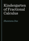 None Kindergarten of Fractional Calculus - eBook