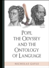 None Pope, the Odyssey and the Ontology of Language - eBook