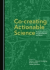 None Co-creating Actionable Science : Reflections from the Global North and South - eBook