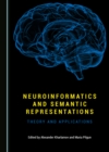 None Neuroinformatics and Semantic Representations : Theory and Applications - eBook