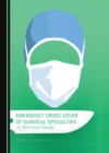 None Emergency Cross-cover of Surgical Specialties : A Survival Guide - eBook