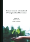 None Topical Issues in International Development and Economics - eBook