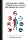 A Self-management Guide for Type 2 Diabetes Mellitus Patients from Middle Eastern Countries - eBook
