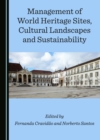 None Management of World Heritage Sites, Cultural Landscapes and Sustainability - eBook