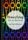 None Disneyfying Ile De France? - eBook