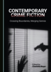 None Contemporary Crime Fiction : Crossing Boundaries, Merging Genres - eBook