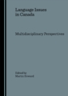 None Language Issues in Canada : Multidisciplinary Perspectives - eBook