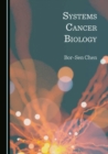 None Systems Cancer Biology - eBook