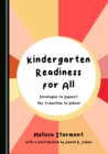 None Kindergarten Readiness for All : Strategies to Support the Transition to School - eBook