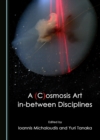 A (C)osmosis Art in-between Disciplines - eBook