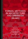 None Formal Methods in Architecture and Urbanism, Volume 2 - eBook