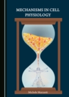None Mechanisms in Cell Physiology - eBook