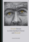 None Grendel Recast in John Gardner's Novel and Beowulf - eBook