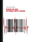 None Behind the Rise of Global Supply Chains - eBook