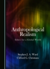 Anthropological Realism : Ethics for a Global World - eBook