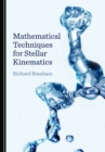 None Mathematical Techniques for Stellar Kinematics - eBook