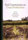 None Soil Constraints on Crop Production - eBook
