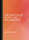 The Didactics of Acute Lung Inflammation - eBook