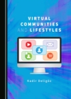 None Virtual Communities and Lifestyles - eBook