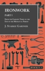 Ironwork - Part I - From the Earliest Times to the End of the Mediaeval Period - Book