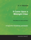 It Came Upon a Midnight Clear - A Carol for Christmas and Easter - Sheet Music for Voice and Piano - Book