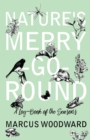 Nature's Merry-Go-Round - A Log-Book of the Seasons - Book