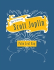 The Scores of Scott Joplin - Palm Leaf Rag - Sheet Music for Piano - Book