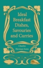 Ideal Breakfast Dishes, Savouries and Curries - Book