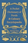 A Pocket Dictionary of Foods & Culinary Encyclopaedia - Book