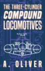 The Three-Cylinder Compound Locomotives - Book