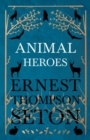 Animal Heroes - Book
