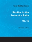 Tobias Matthay Scores - Studies in the Form of a Suite, Op. 16 - Sheet Music for Piano - Book