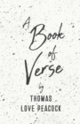 A Book of Verse by Thomas Love Peacock - Book