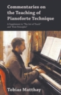 Commentaries on the Teaching of Pianoforte Technique - A Supplement to "The Act of Touch" and "First Principles" - Book