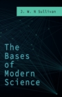 The Bases of Modern Science - Book
