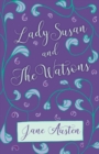Lady Susan and The Watsons - Book
