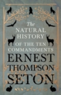 The Natural History of the Ten Commandments - Book