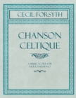 Chanson Celtique - A Music Score for Viola and Piano - Book