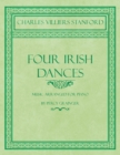 Four Irish Dances - Music Arranged for Piano by Percy Grainger - Book