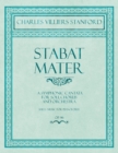 Stabat Mater - A Symphonic Cantata - For Soli, Chorus and Orchestra - Sheet Music for Pianoforte - Op.96 - Book