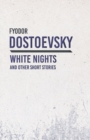White Nights and Other Short Stories - Book