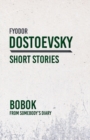 Bobok; From Somebody's Diary - Book