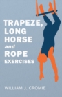 Trapeze, Long Horse and Rope Exercises - Book